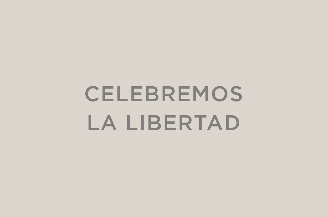 Celebremos la Libertad