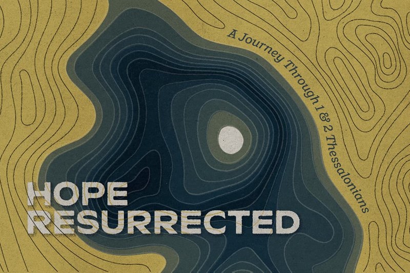 Hope Resurrected