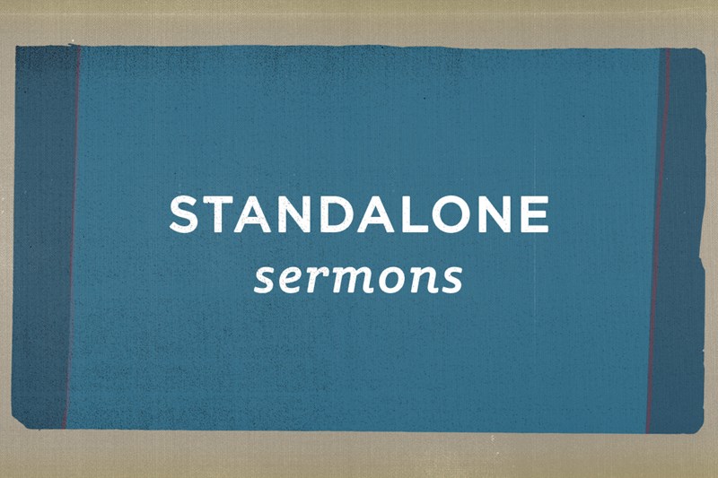 Standalone Sermons